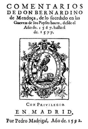 COMENTARIOS DE LO SUCEDIDO EN LAS GUERRAS DE LOS PAISES BAXOS DESDE 1567 A 1877