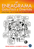 EL ENEAGRAMA : GUÍA FÁCIL Y DIVERTIDA : DESCUBRE LOS 9 TIPOS DE PERSONALIDAD