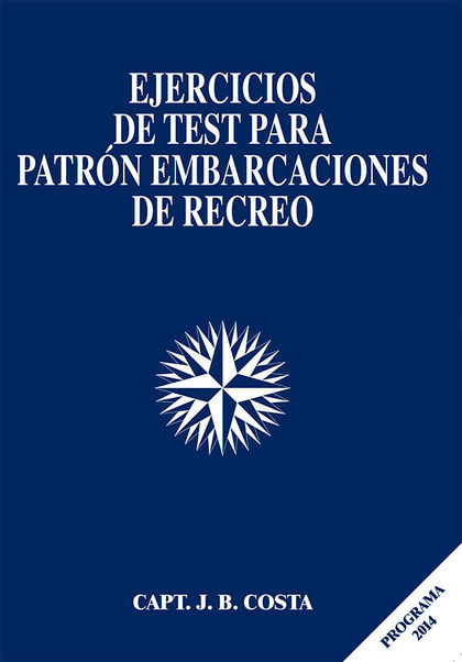 EJERCICIOS DE TEST PARA PATRÓN EMBARCACIONES DE RECREO