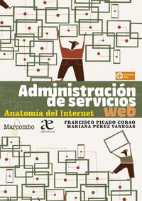 ADMINISTRACION DE SERVICIOS WEB ANATOMIA DEL INTERNET