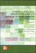 FORMACIÓN DEL PROFESORADO EN EDUCACIÓN SUPERIOR : DIDÁCTICA Y CURRÍCULUM I