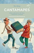 CANTAMAPES. ATLES SUBVERSIU DE LLOCS I HISTÒRIES CURIOSES