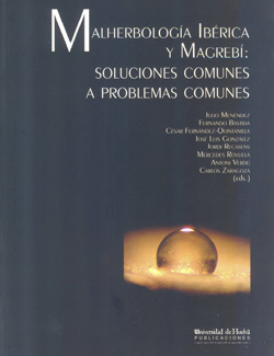 MALHERBOLOGÍA IBÉRICA Y MAGREBÍ: SOLUCIONES COMUNES A PROBLEMAS COMUNES
