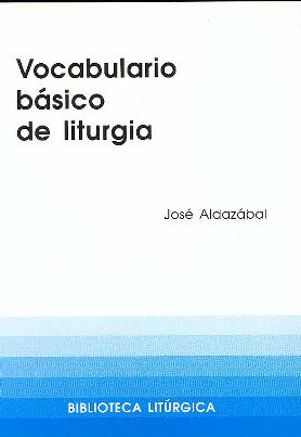 VOCABULARIO BÁSICO DE LITURGIA