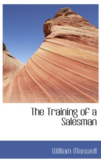 THE TRAINING OF A SALESMAN