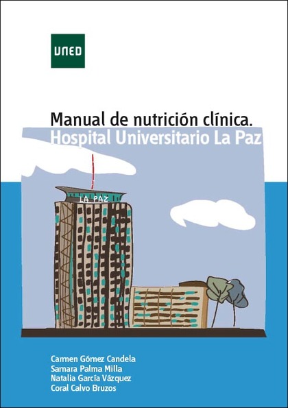 MANUAL DE NUTRICIÓN CLÍNICA. HOSPITAL UNIVERSITARIO LA PAZ