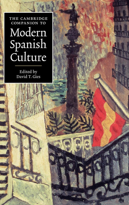THE CAMBRIDGE COMPANION TO MODERN SPANISH CULTURE