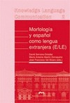 MORFOLOGÍA Y ESPAÑOL COMO LENGUA EXTRANJERA (E.