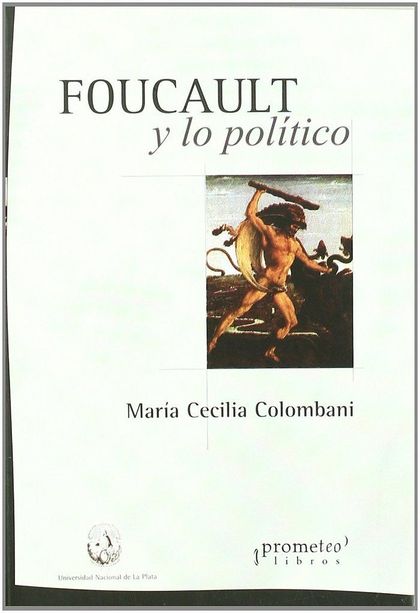 FOUCAULT Y LO POLITICO
