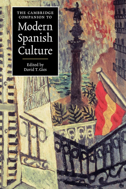 THE CAMBRIDGE COMPANION TO MODERN SPANISH CULTURE