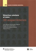DIRECTIUS CATALANS AL MÓN: 30 EXPERIÈNCIES
