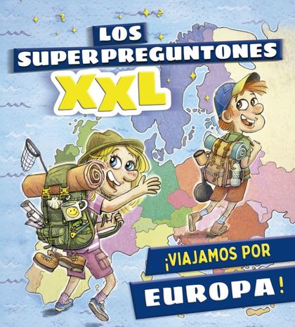 LOS SUPERPREGUNTONES XXL. ¡VIAJAMOS POR EUROPA!.