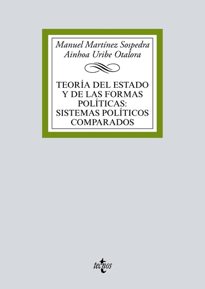TEORÍA DEL ESTADO Y DE LAS FORMAS POLÍTICAS:SISTEMAS POLÍTICOS COMPARADOS.