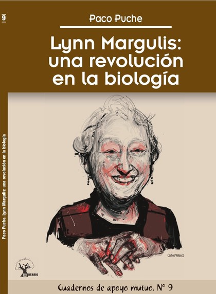 LYNN MARGULIS: UNA REVOLUCIÓN EN LA BIOLOGÍA.