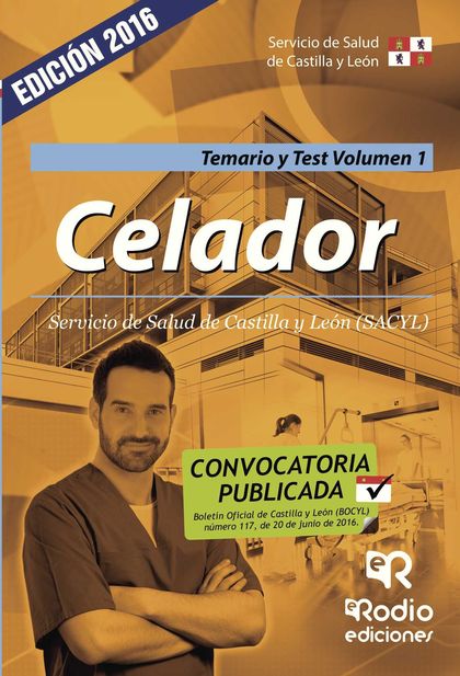 TEMARIO T TEST 1. CELADOR C. Y L. JUNIO 2016