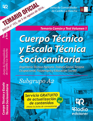 SUBGRUPO A2. TEMARIO COMÚN Y TEST. VOLUMEN 1. JUNTA DE COMUNIDADES DE CASTILLA L
