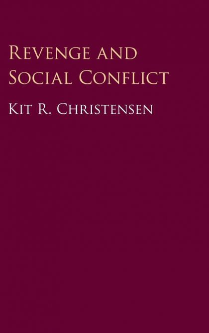 REVENGE AND SOCIAL CONFLICT