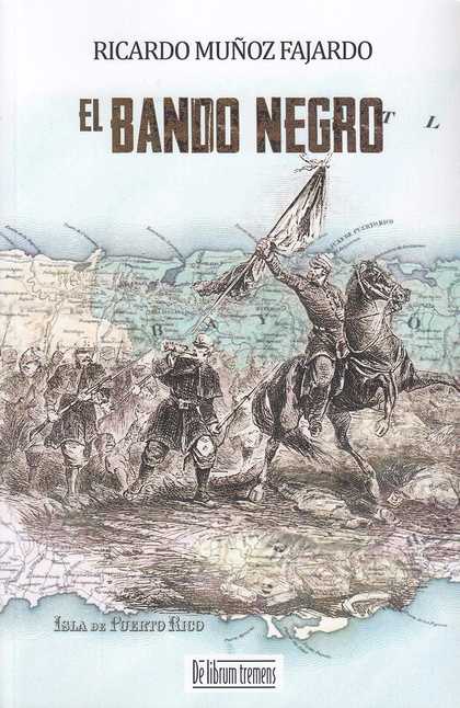 EL BANDO NEGRO (RUSTICA).