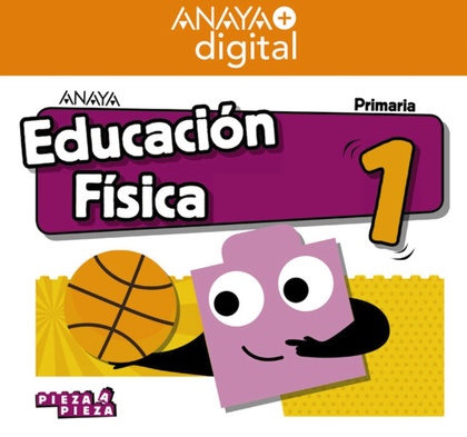 EDUCACIÓN FÍSICA 1. PRIMARIA. ANAYA + DIGITAL.