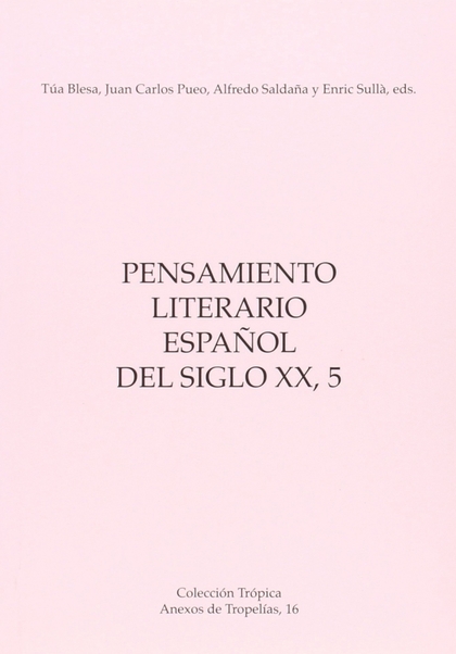 PENSAMIENTO LITERARIO ESPAÑOL DEL SIGLO XX, 5