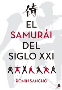 EL SAMURÁI EN EL S. XXI.