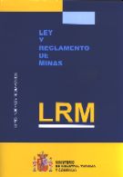 LRM LEY Y REGLAMENTO DE MINAS