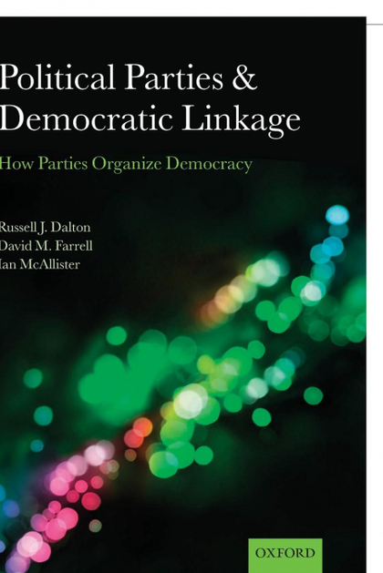 POLITICAL PARTIES AND DEMOCRATIC LINKAGE