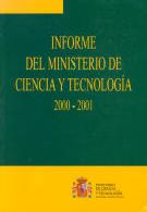 INFORME DEL MINISTERIO DE CIENCIA Y TECNOLOGÍA, 2000-2001