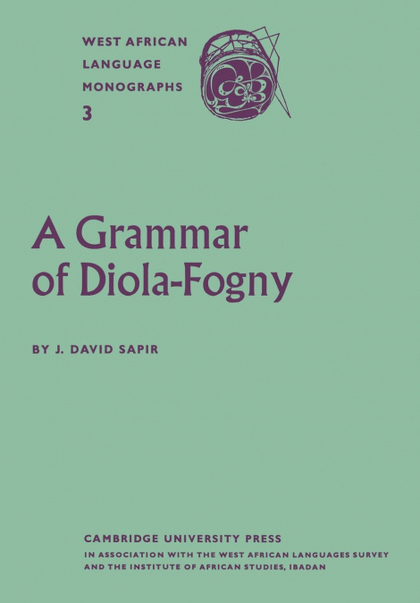 A GRAMMAR OF DIOLA-FOGNY