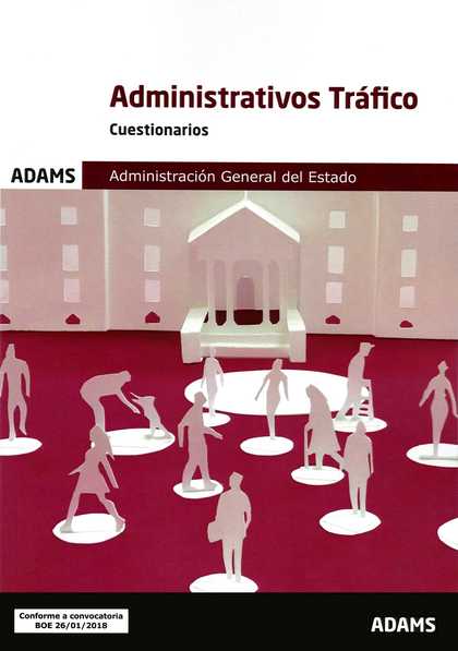 CUESTIONARIOS ADMINISTRATIVOS DE LA ADMINISTRACIÓN GENERAL DEL ESTADO, ESPECIALI