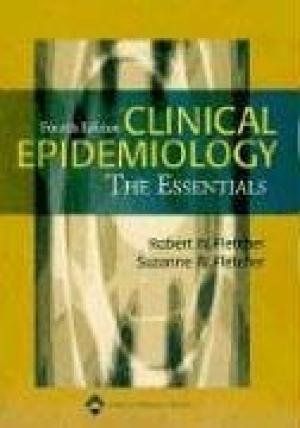 CLINICAL EPIDEMIOLOGY. THE ESSENTIALS