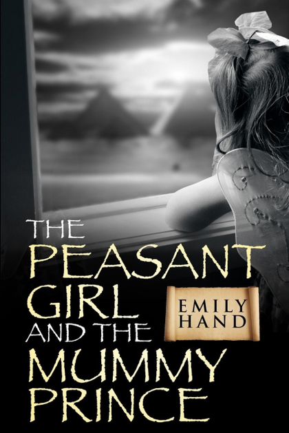 THE PEASANT GIRL AND THE MUMMY PRINCE