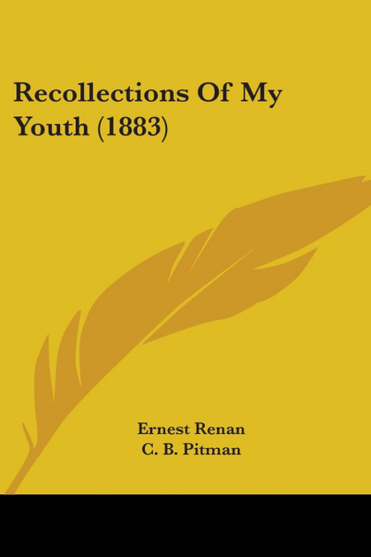 RECOLLECTIONS OF MY YOUTH (1883)