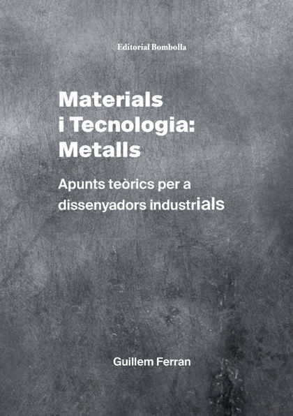 MATERIALS I TECNOLOGIA: METALLS