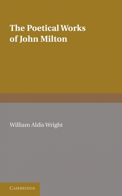 THE POETICAL WORKS OF JOHN MILTON