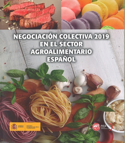 NEGOCIACIÓN COLECTIVA 2019 EN EL SECTOR AGROALIMENTARIO ESPAÑOL