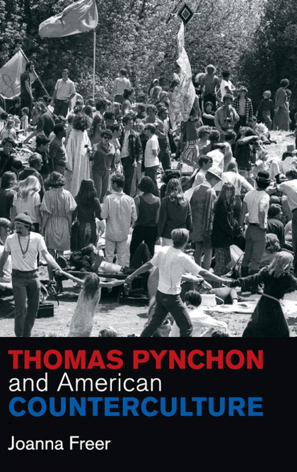 THOMAS PYNCHON AND AMERICAN COUNTERCULTURE
