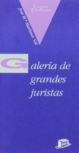 GALERÍA DE GRANDES JURISTAS