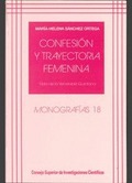CONFESIÓN Y TRAYECTORIA FEMININA : VIDA DE LA VENERABLE QUINTANA
