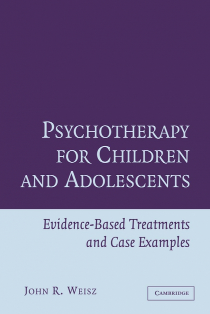 PSYCHOTHERAPY FOR CHILDREN AND ADOLESCENTS