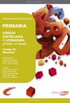 CUERPO DE MAESTROS. PRIMARIA. LENGUA CASTELLANA Y LITERATURA (2º CICLO - 3º CURS. MAESTROS PRIM