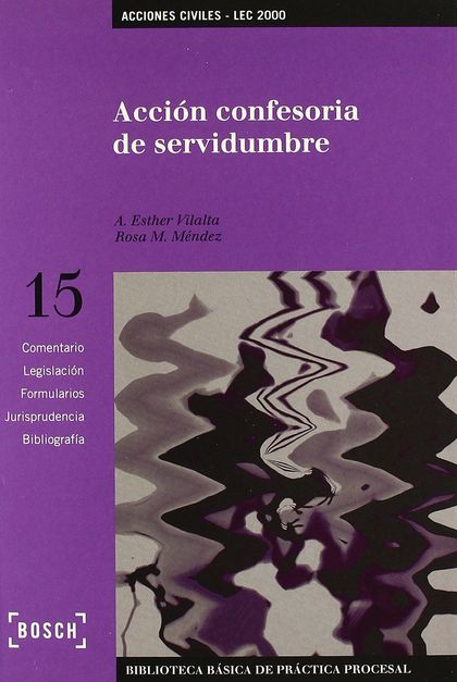 ACCIÓN CONFESORIA DE SERVIDUMBRE - LEC 2000