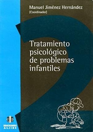TRATAMIENTO PSICOLOGICO DE PROBLEMAS INFANTILES