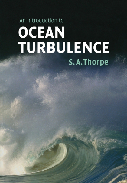 AN INTRODUCTION TO OCEAN TURBULENCE