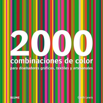 2000 COMBINACIONES DE COLOR. 2000 COMBINACIONES DE COLOR