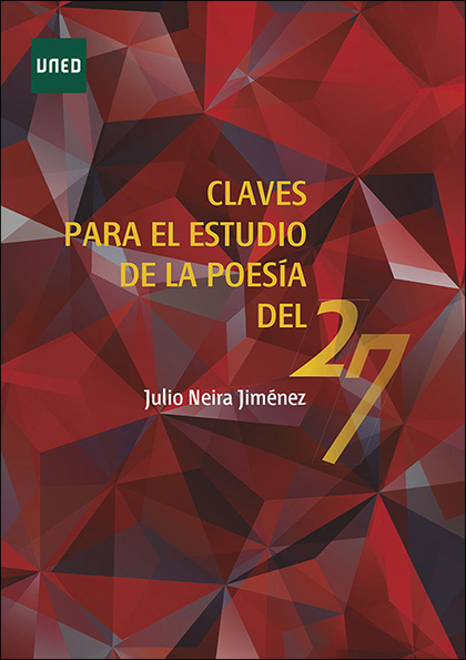 CLAVES PARA EL ESTUDIO DE LA POESÍA DEL 27.