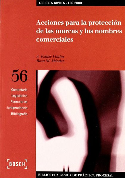 ACCIONES PARA LA PROTECCIÓN DE LAS MARCAS Y LOS NOMBRES COMERCIALES - LEC 2000