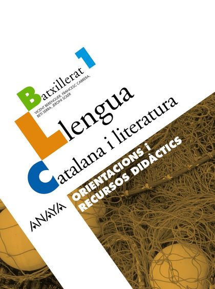 LLENGUA CATALANA I LITERATURA 1. ORIENTACIONS I RECURSOS DIDÀCTICS.