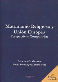 MATRIMONIO RELIGIOSO Y UNIÓN EUROPEA. PERSPECTIVAS COMPARADAS