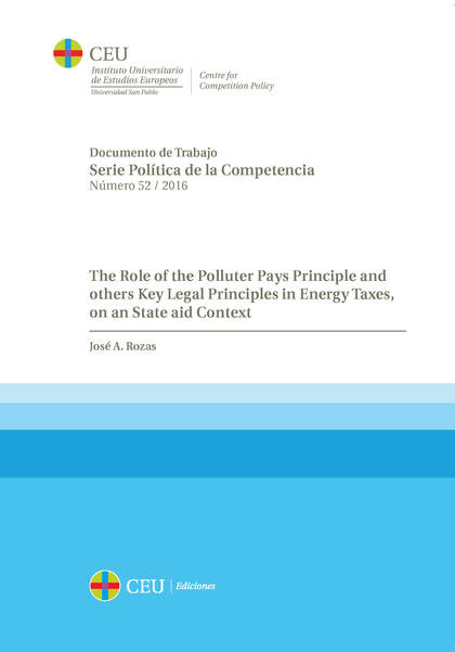 THE ROLE OF THE POLLUTER PAYS PRINCIPLE AND OTHERS KEY LEGAL PRINCIPLES IN ENERG